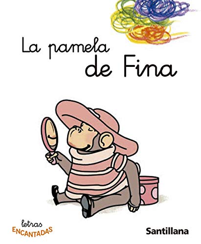 LA PAMELA DE FINA LETRAS ENCANTADAS Books