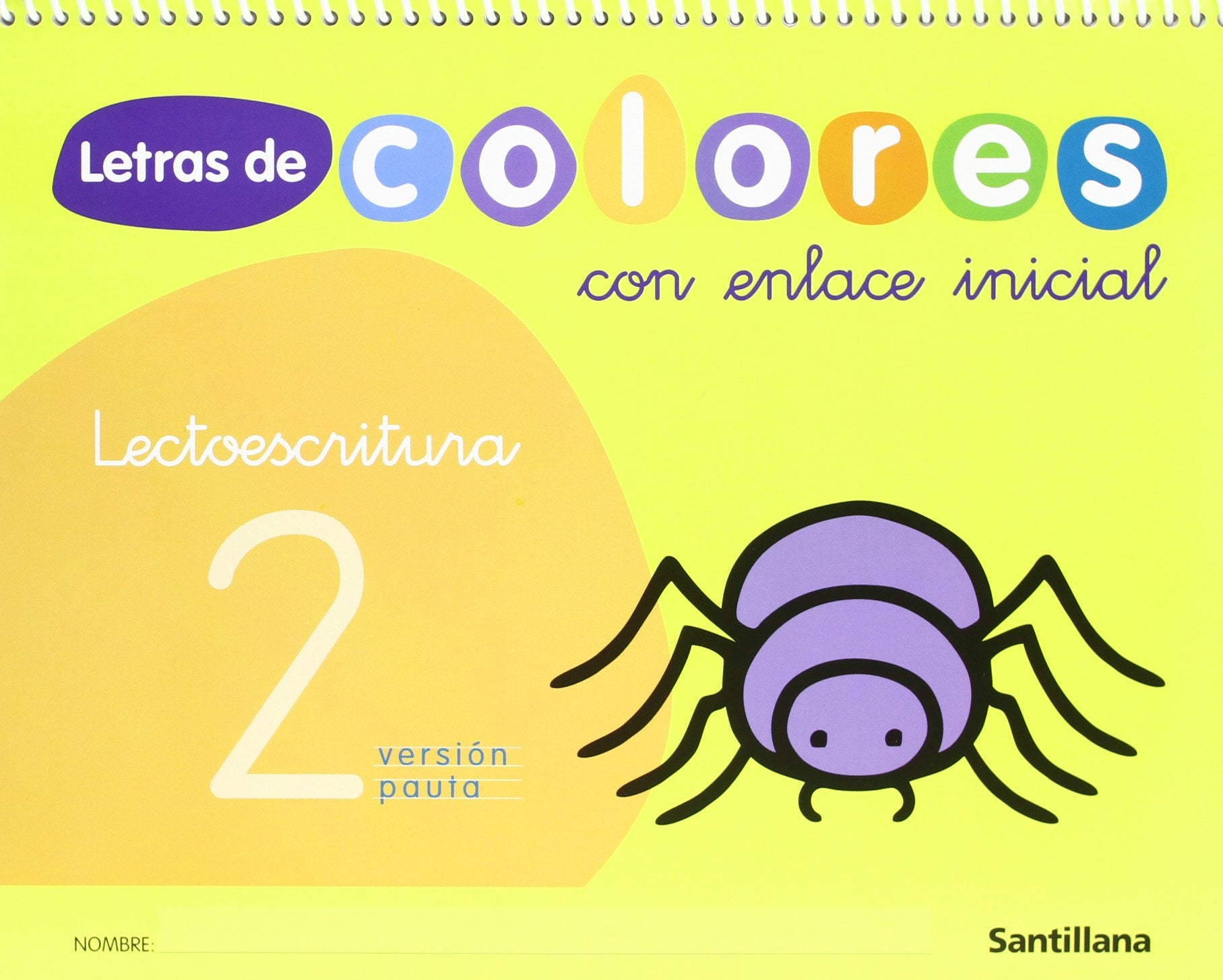 LETRAS DE COLORES CON ENLACE INICIAL CUAD LECTOESCRITURA 2 PAUTA book