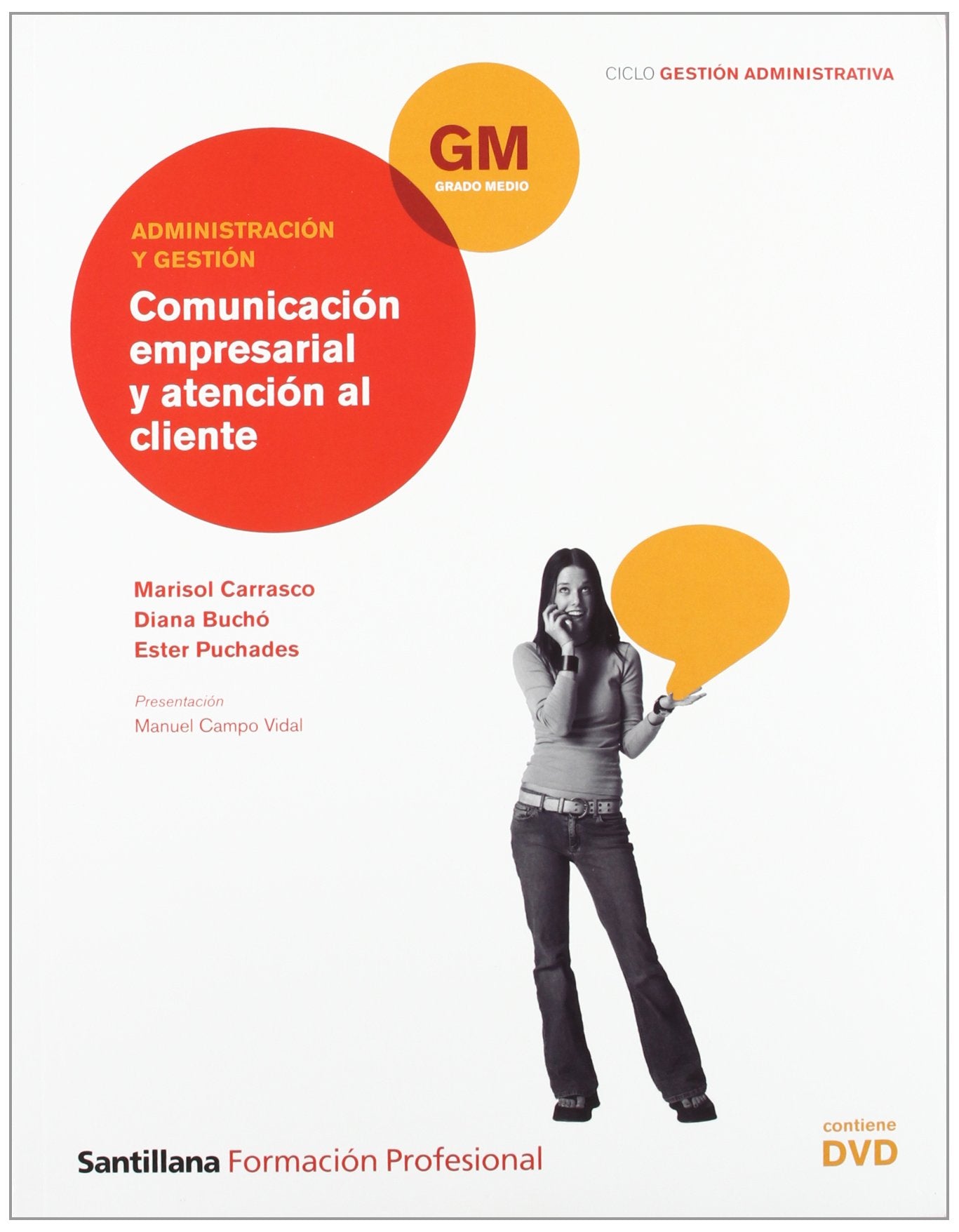 GESTION ADMINISTRATIVA GM COMUNICACIÓN EMPRESARIAL Y ATENCIÓN AL CLIENTE Study Guides