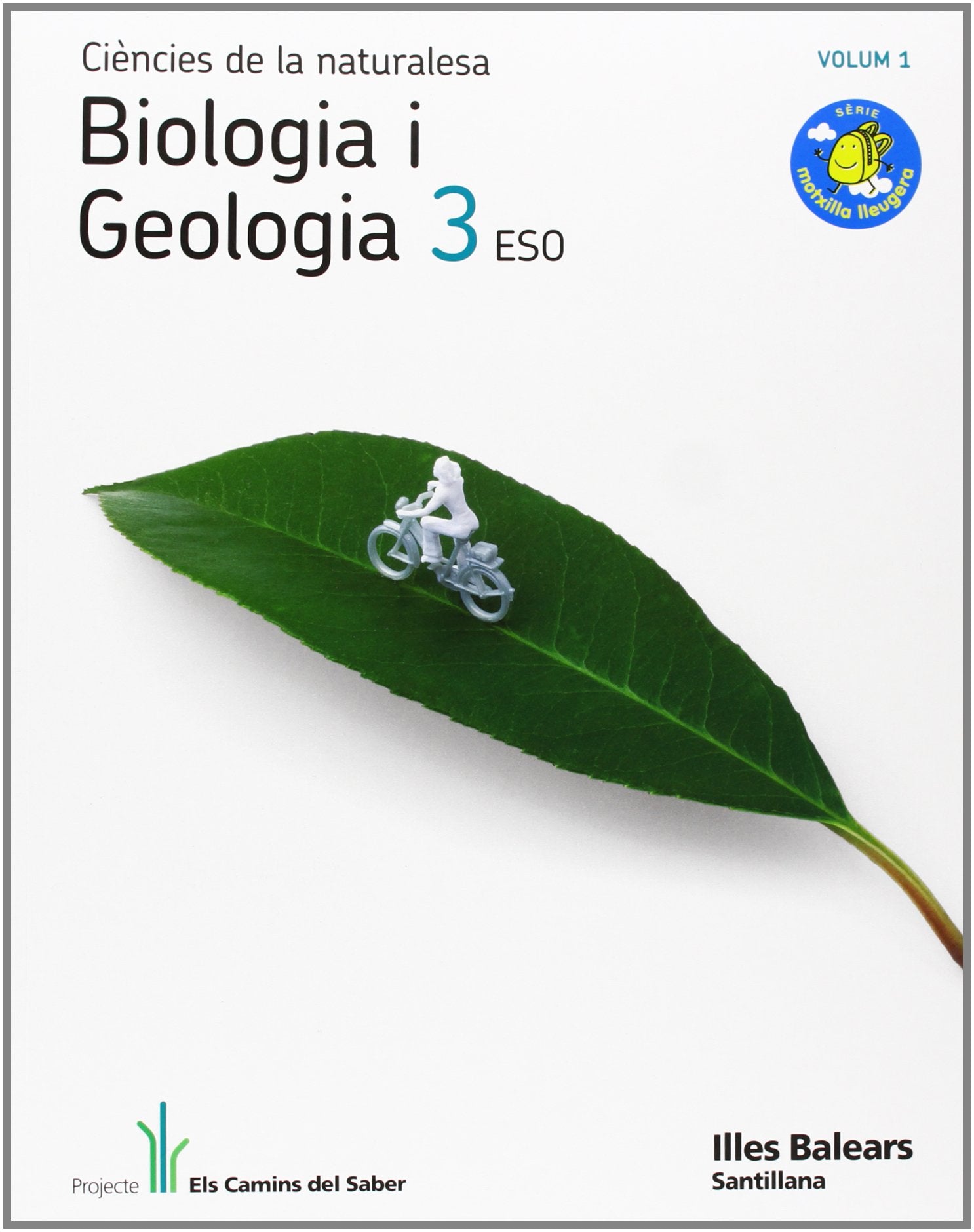 BIOLOGIA I GEOLOGIA 3 ESO M LLEUGERA ELS CAMINS DEL SABER book