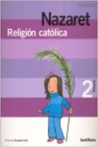 Contigo, un paso más, Nazaret, religión católica, 2 Educación Primaria Books
