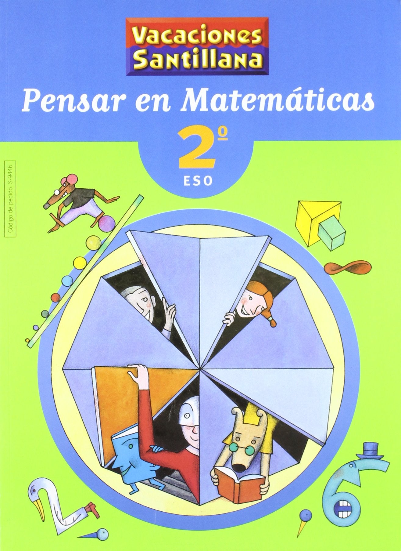 Vacaciones Santillana, pensar en matemáticas, 2 ESO Non-fiction