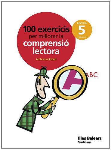 100 EXERCICIS PER MILLORAR LA COMPRENSIO LECTORA 5 PRIMARIA Study Guides