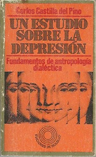 Un estudio sobre la depresion: Fundamentos de antropologia dialectica (Edicio... Books