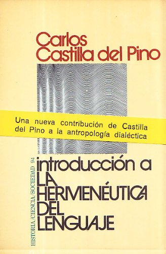 Introducción a la hermenéutica del lenguaje (HISTORIA, CIENCIA Y SOCIEDAD, Band 94) Books