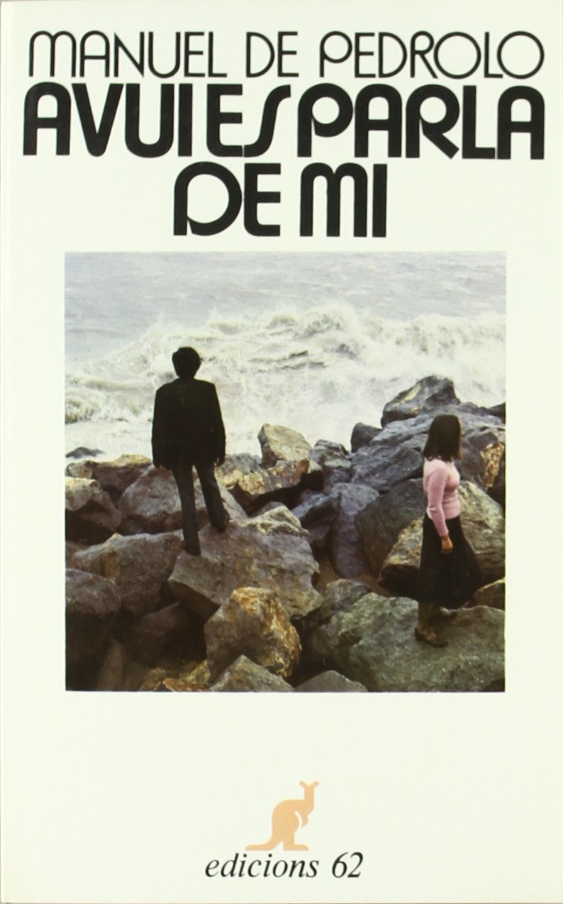 Avui es parla de mi (El Cangur) Novels & Short Stories