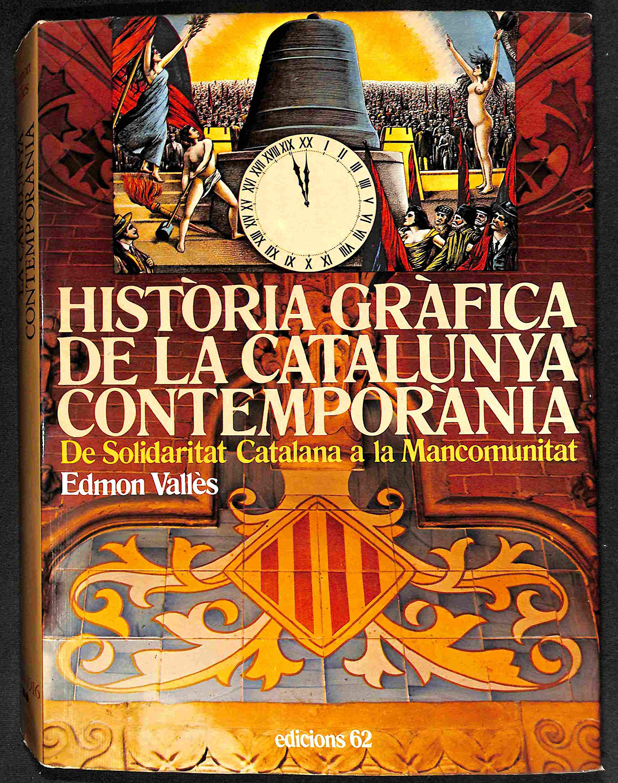Història gràfica II (1908-1916) (HISTORIA GRAFICA DE CATALUNYA) Reference Books