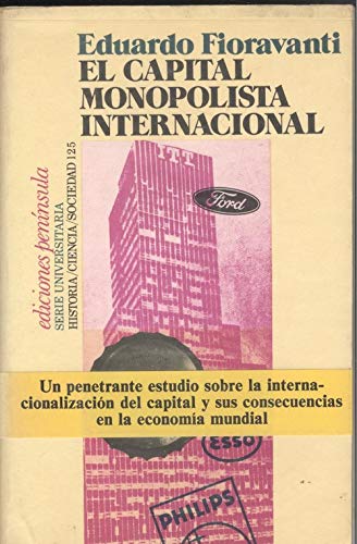 El capital monopolista internacional: ensayo sobre las leyes económicas y la crisis del capitalismo moderno book