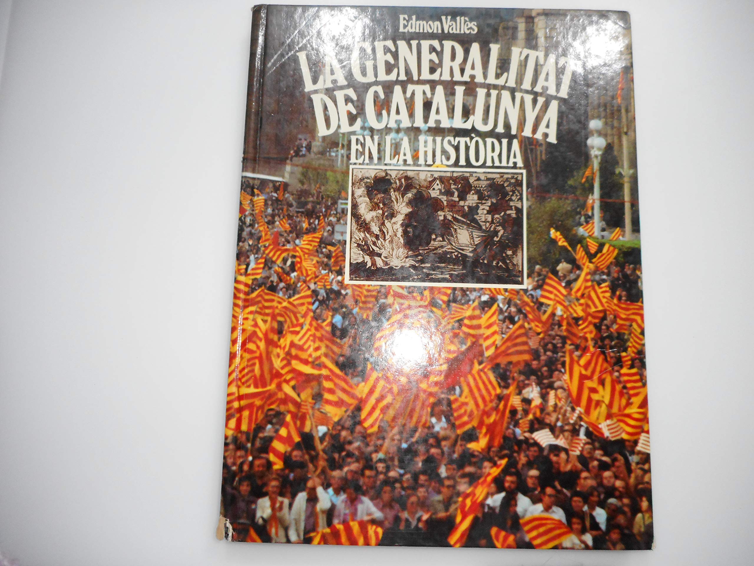 La Generalitat de Catalunya en la historia book