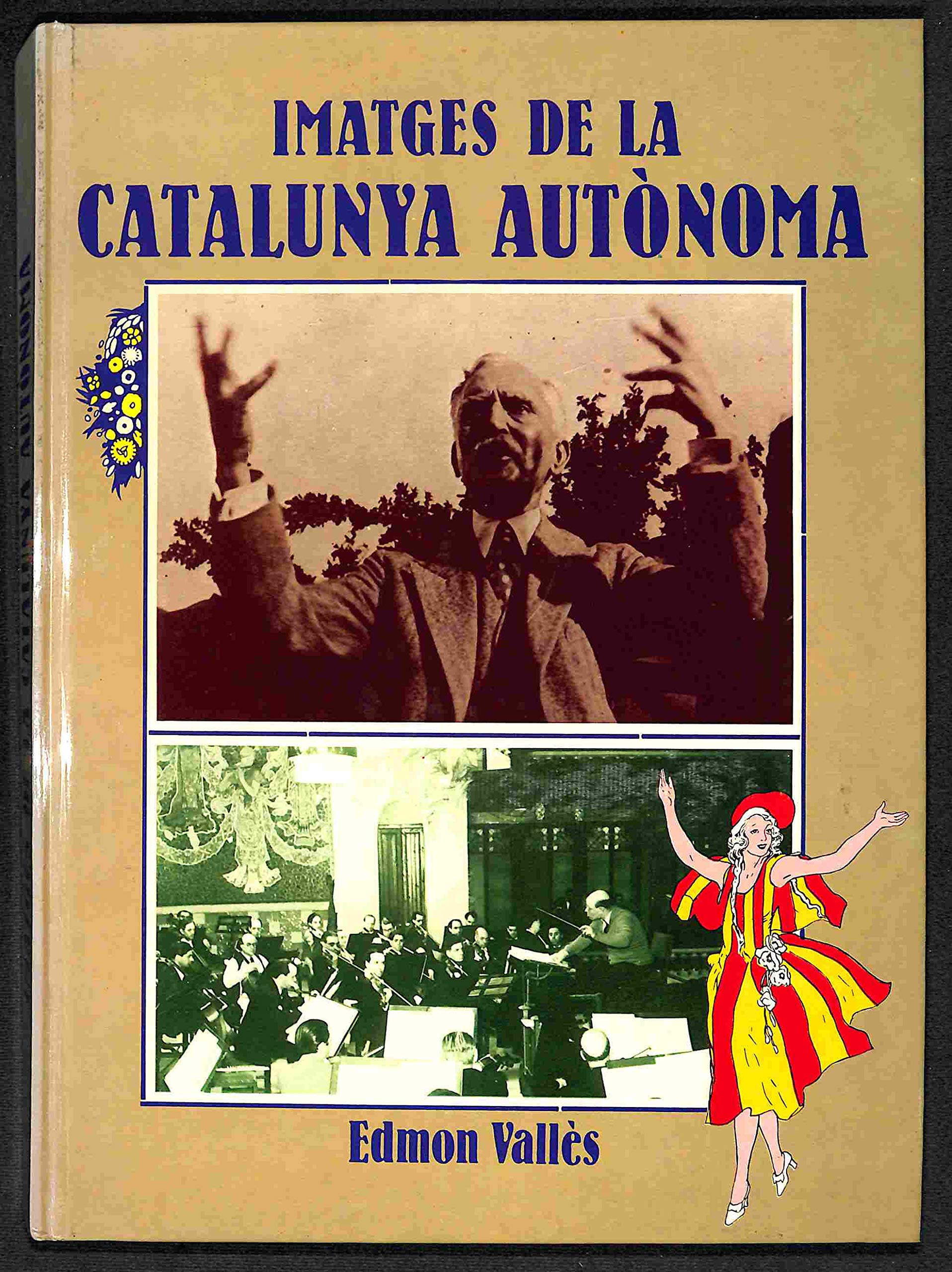 IMATGES DE LA CATALUNYA AUTONOMA book