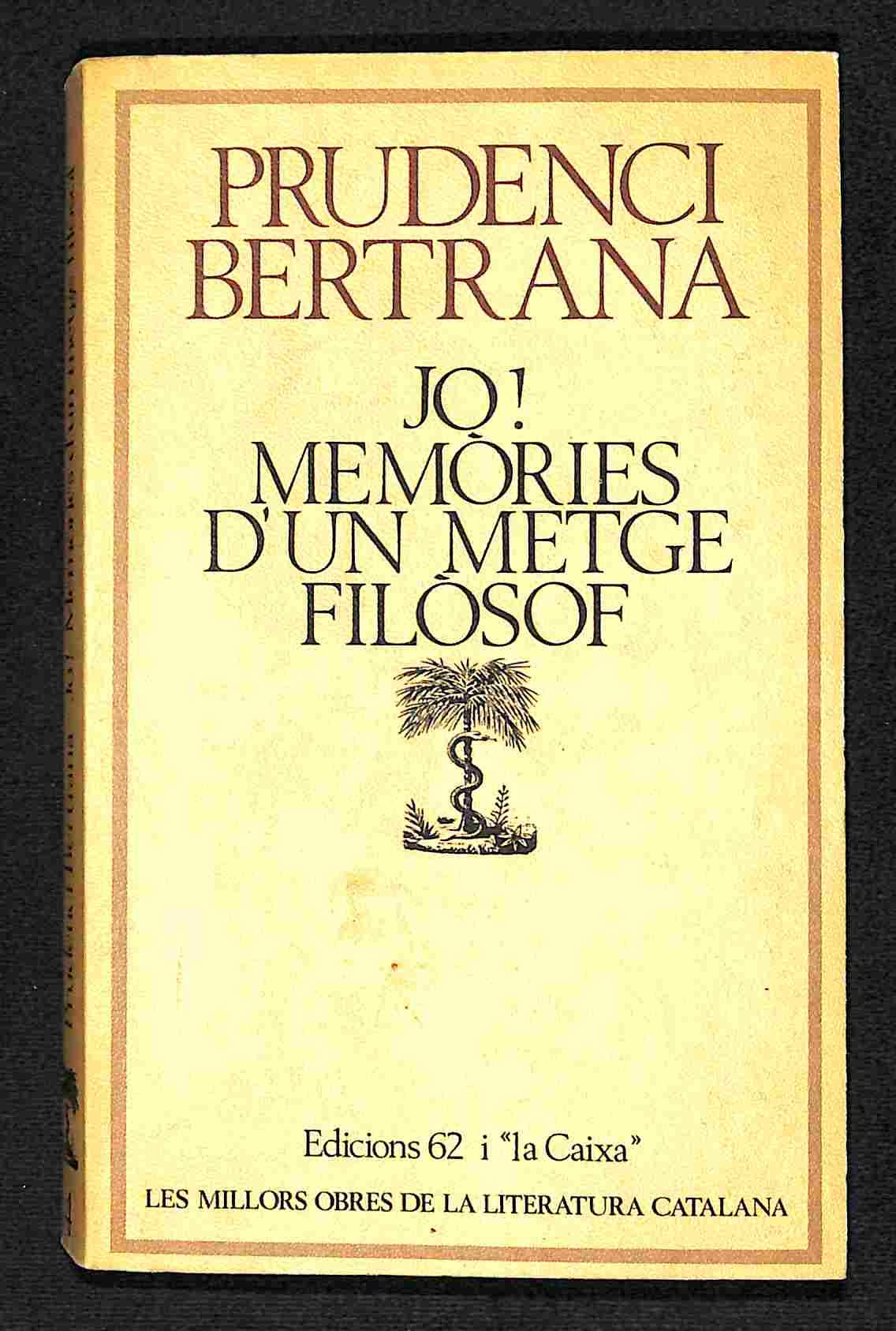 Jo! Memòries d'un metge filòsof (MOLC - Les Millors Obres de la) Contemporary literature