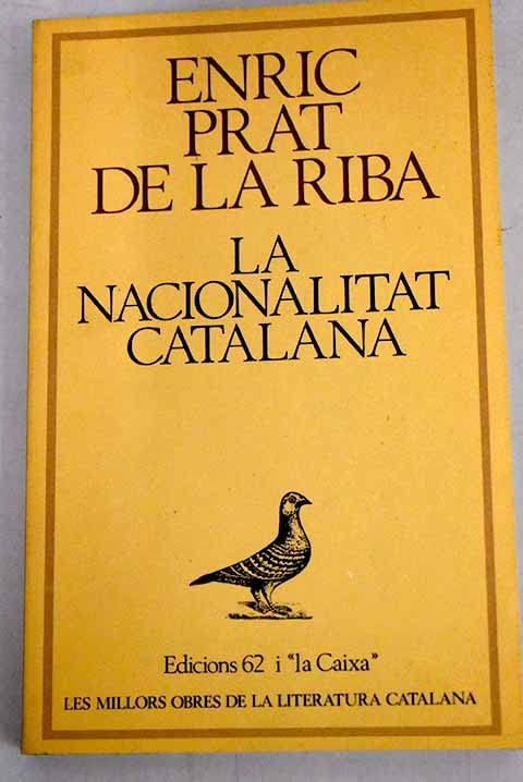 La nacionalitat catalana (MOLC - Les Millors Obres de la) Books
