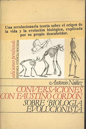 Conversaciones con Faustino Cordónsobre biología evolucionista book