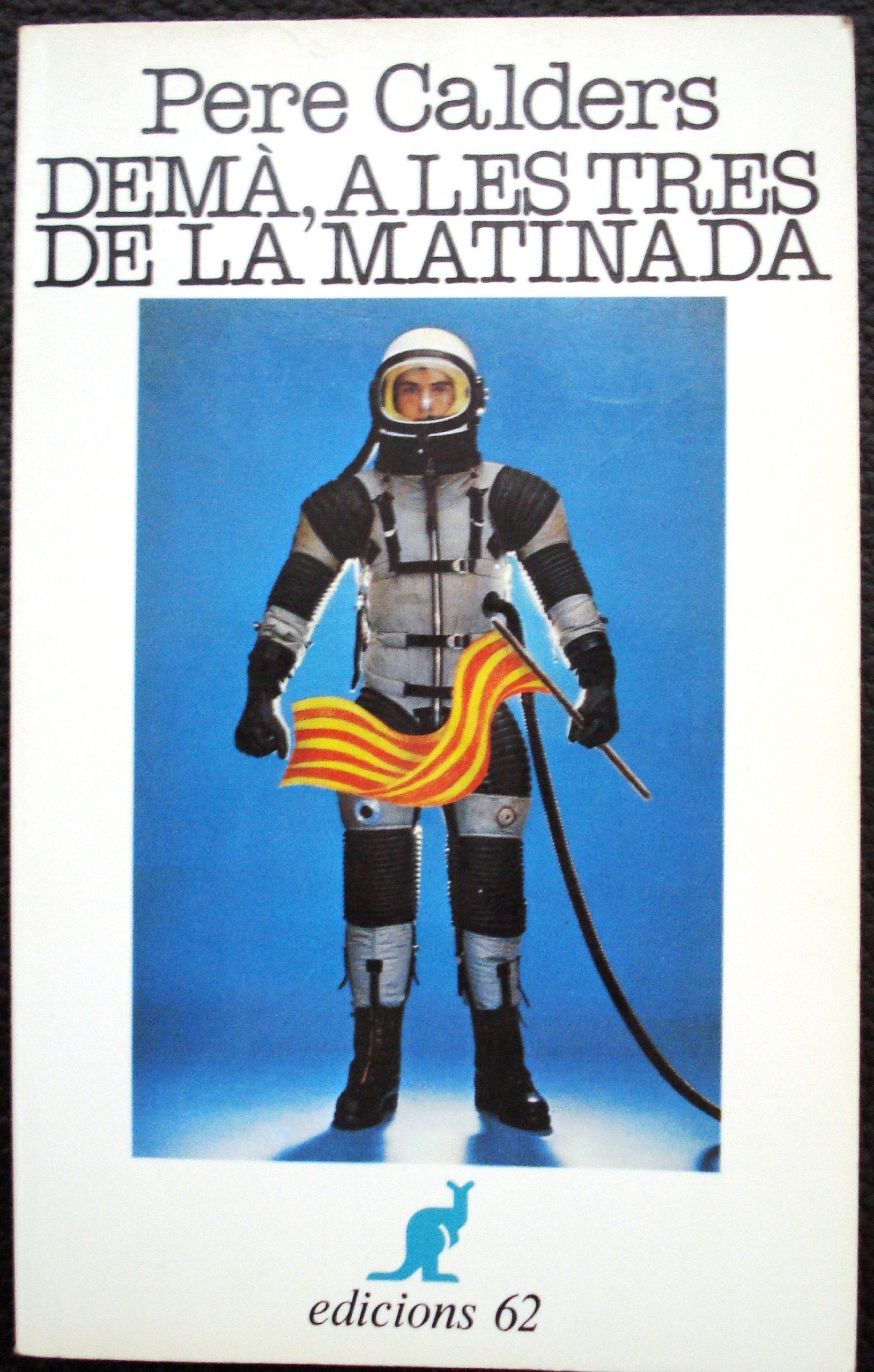 Demà, a les tres de la matinada (El Cangur) Contemporary literature