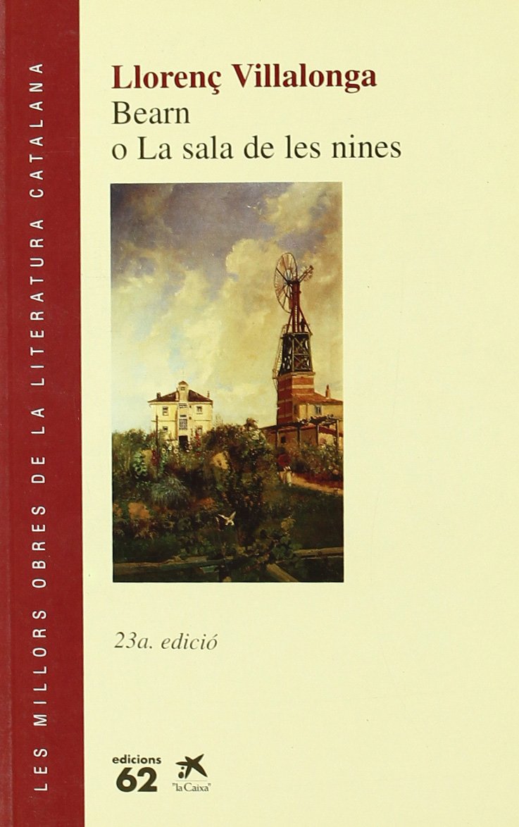 Bearn o la sala de les nines (MOLC - Les Millors Obres de la) Classics