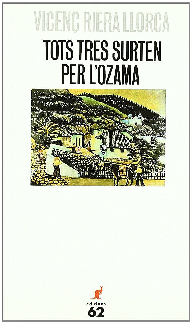 Tots tres surten per l'Ozama Novels & Short Stories