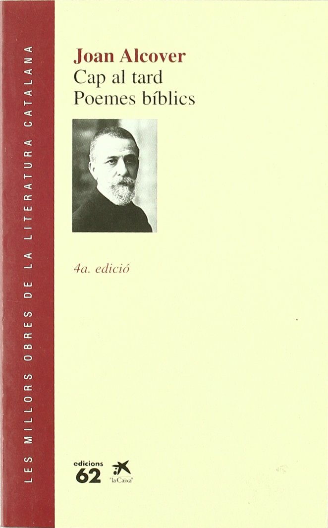 Cap al tard.: Poemes bíblics (MOLC - Les Millors Obres de la) Books