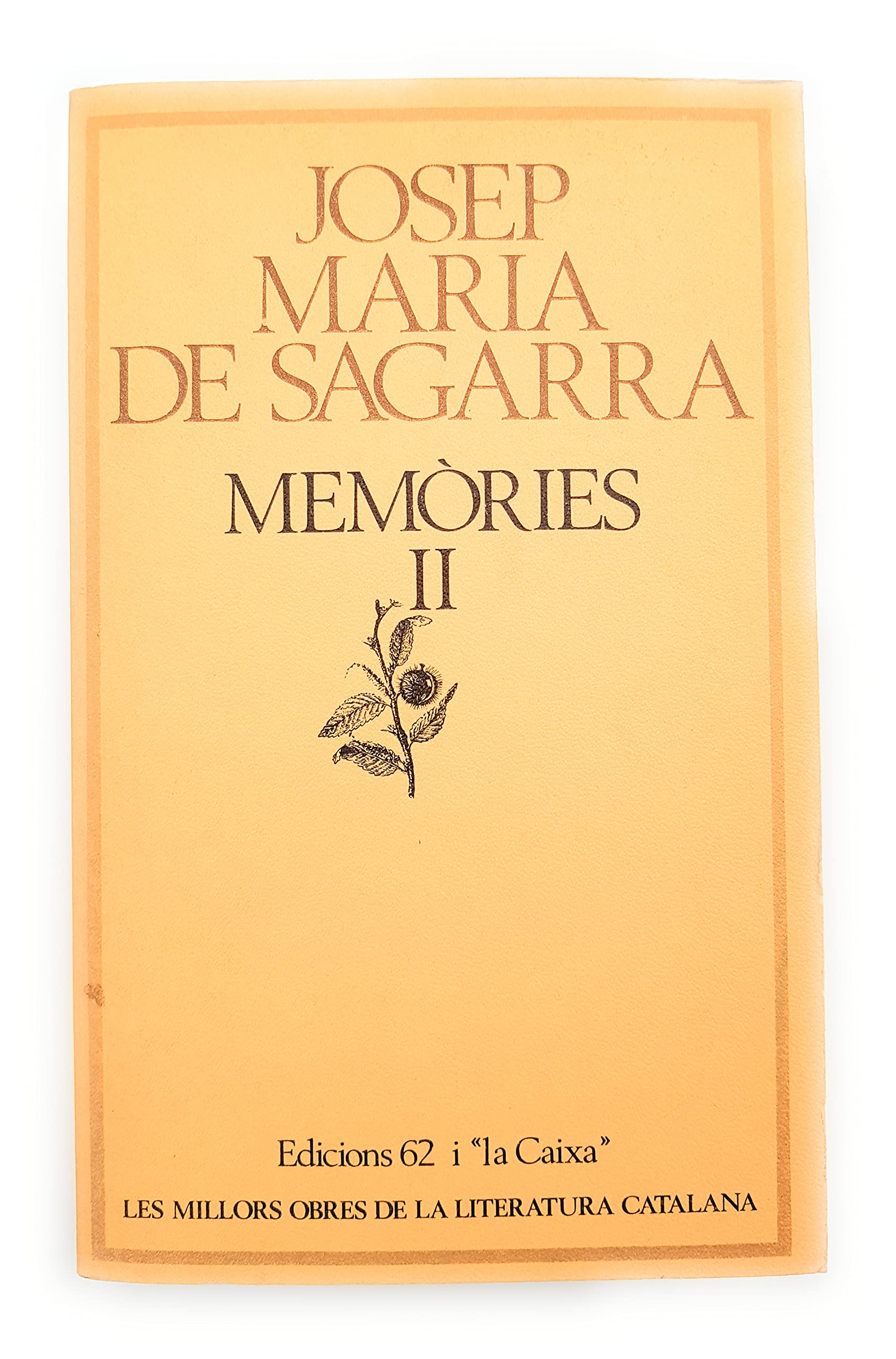 Memòries II (MOLC - Les Millors Obres de la Literatura Catalana, Band 59) Books
