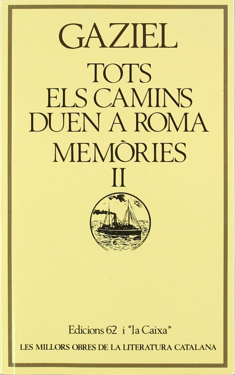 Tots els camins duen a Roma : memòries II book
