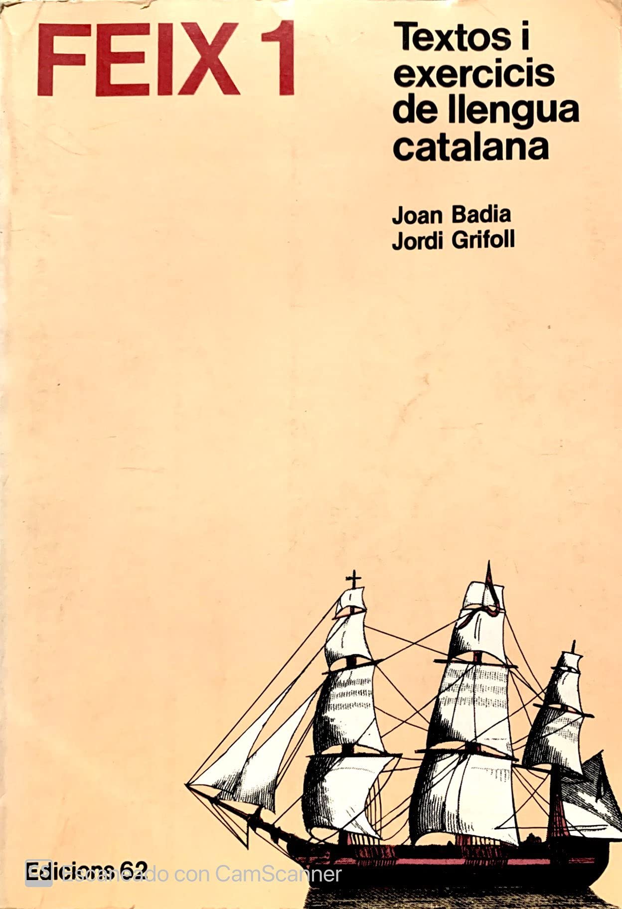 Feix-1.: Textos i exercicis de llengua catalana (Textos per a l'Ensenyament) Books