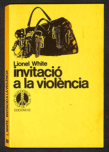 Invitació a la violència (Seleccions de la Cua de Palla) Contemporary literature