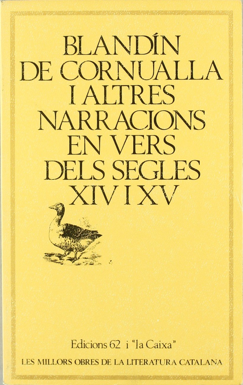 Blandín de Cornualla i altres narracions en vers dels segles XIV i XV (MOLC - Les Millors Obres de la) Classics
