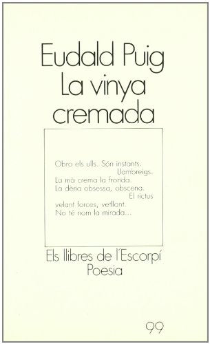 La vinya cremada (L'Escorpí. Poesia) Books
