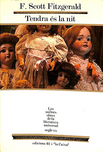 Tendra és la nit (MOLU s.XX - Les Millors Obres de la Literatura Universal Segle XX, Band 11) Books