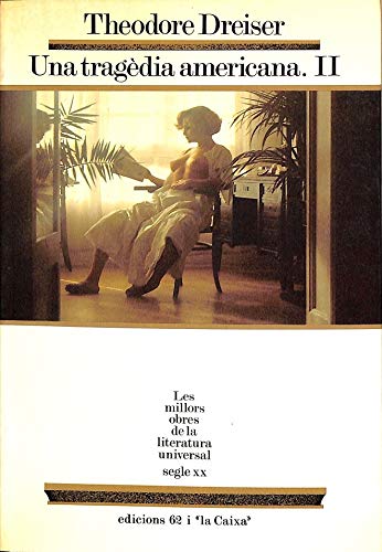 Una tragèdia americana II (llibre tercer) (MOLU s.XX - Les Millors Obres) Contemporary literature