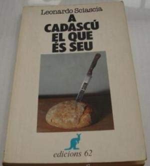 A Cadasc· El Que Es Seu (Col-lecci¾ Universal De Butxaca El Cangur) Leonardo Sciascia book