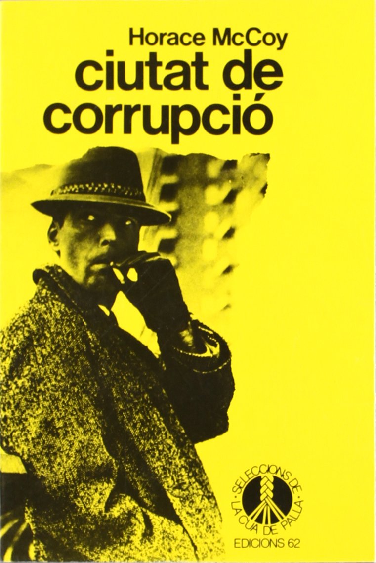 Ciutat de corrupció (Seleccions de la Cua de Palla) Contemporary literature