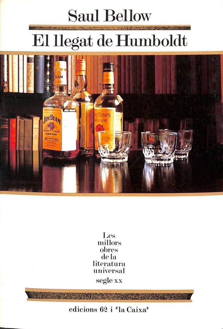 El llegat de Humboldt (MOLU s.XX - Les Millors Obres de la Literatura Universal Segle XX, Band 42) Books