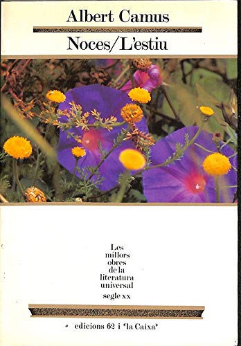 Noces / L'estiu (MOLU s.XX - Les Millors Obres de la Literatura Universal Segle XX) book
