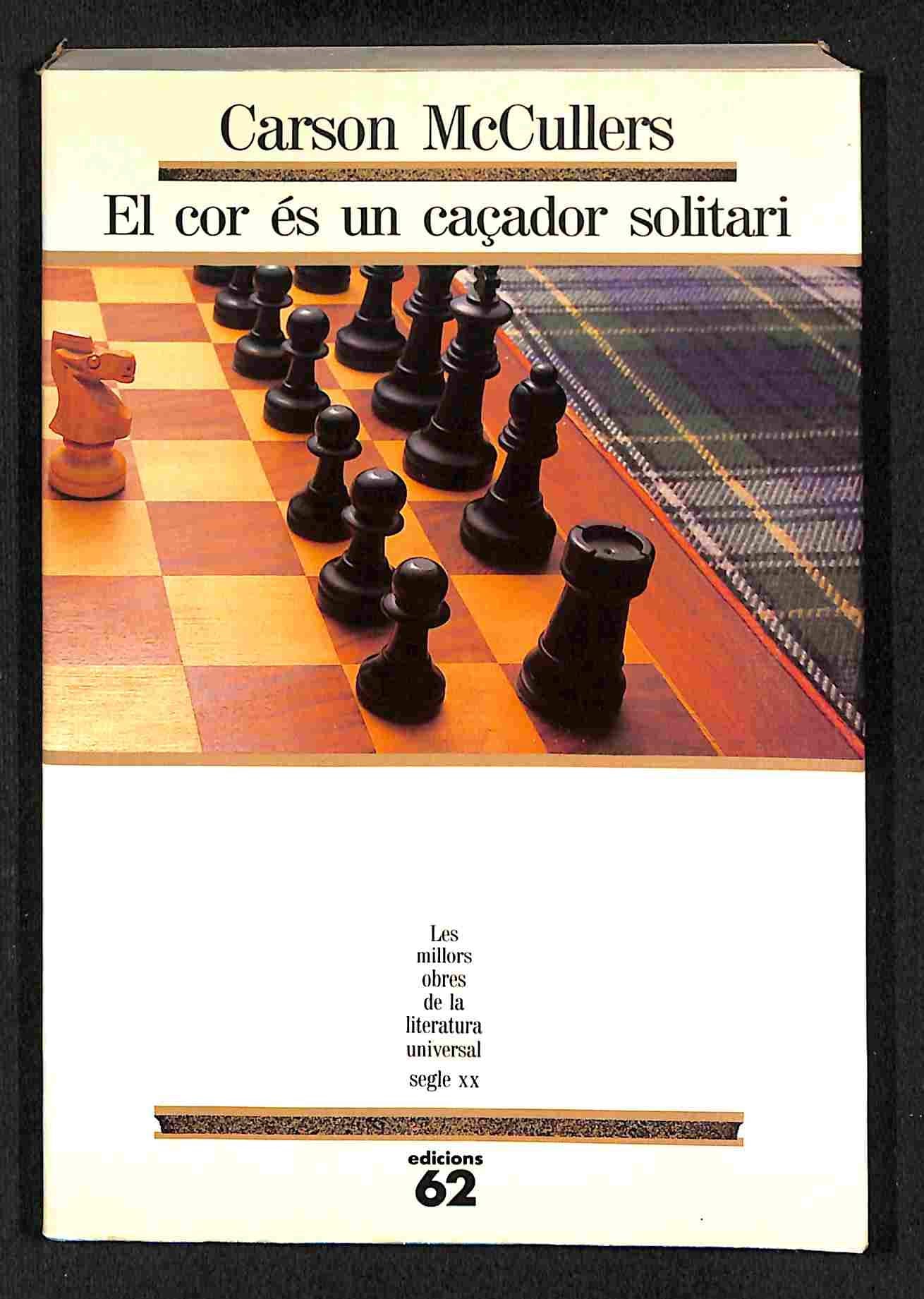 El cor és un caçador solitari (MOLU s.XX - Les Millors Obres) Contemporary literature