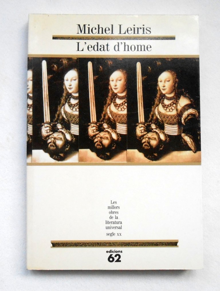 L'edat d'home.: Precedit de De la literatura considerada com una tauromàquia book
