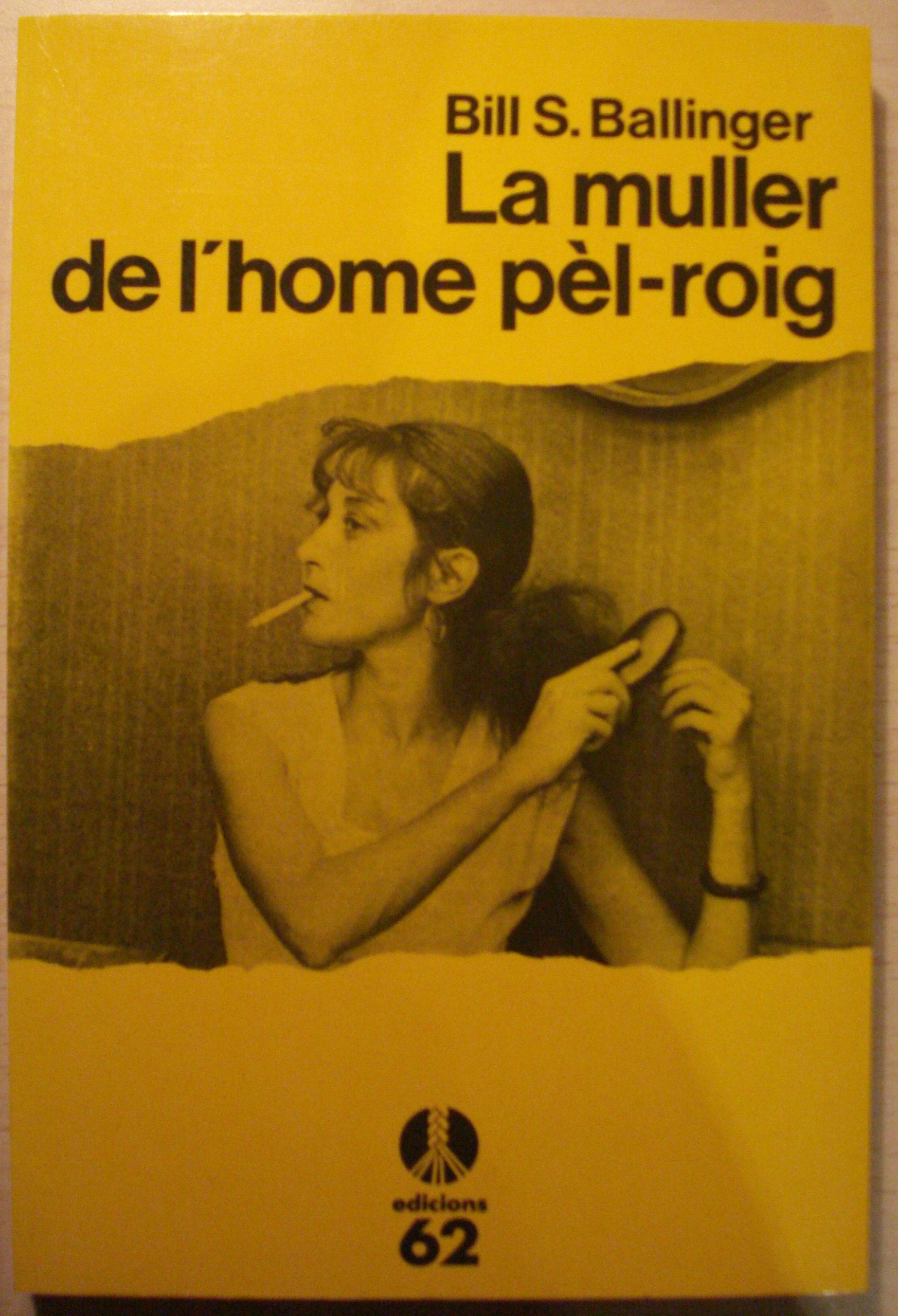 La muller de l'home pèl-roig (Seleccions de la Cua de Palla) Contemporary literature