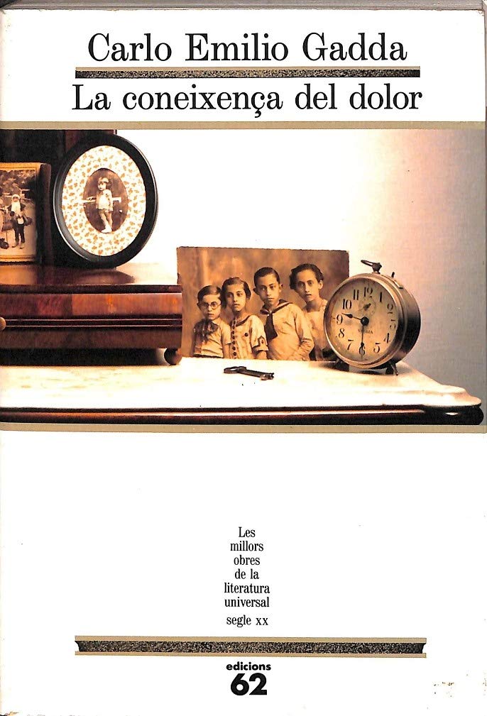 La coneixença del dolor (MOLU s.XX - Les Millors Obres de la Literatura Universal Segle XX, Band 73) Books