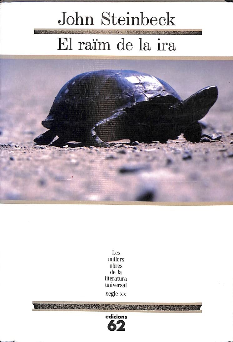 El raïm de la ira (MOLU s.XX - Les Millors Obres de la Literatura Universal Segle XX, Band 83) Books
