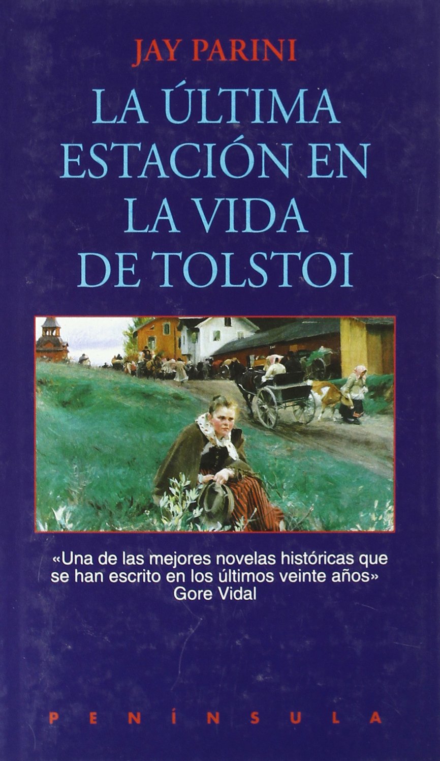La última estación en la vida de Tolstoi (FICCIONES, Band 2) Books