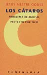 Cataros, Los - Problema Religioso, Pretexto Politico - Books