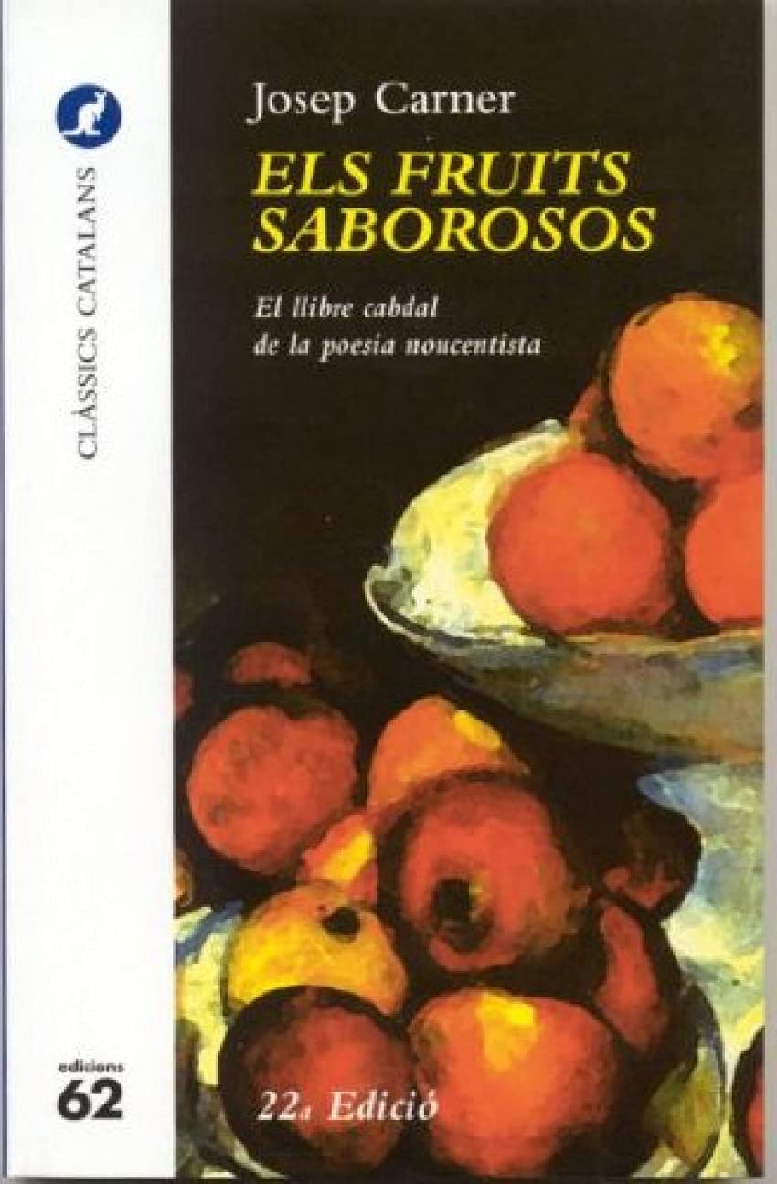 Els fruits saborosos.: (1906-2006 centenari de la seva publicació) book
