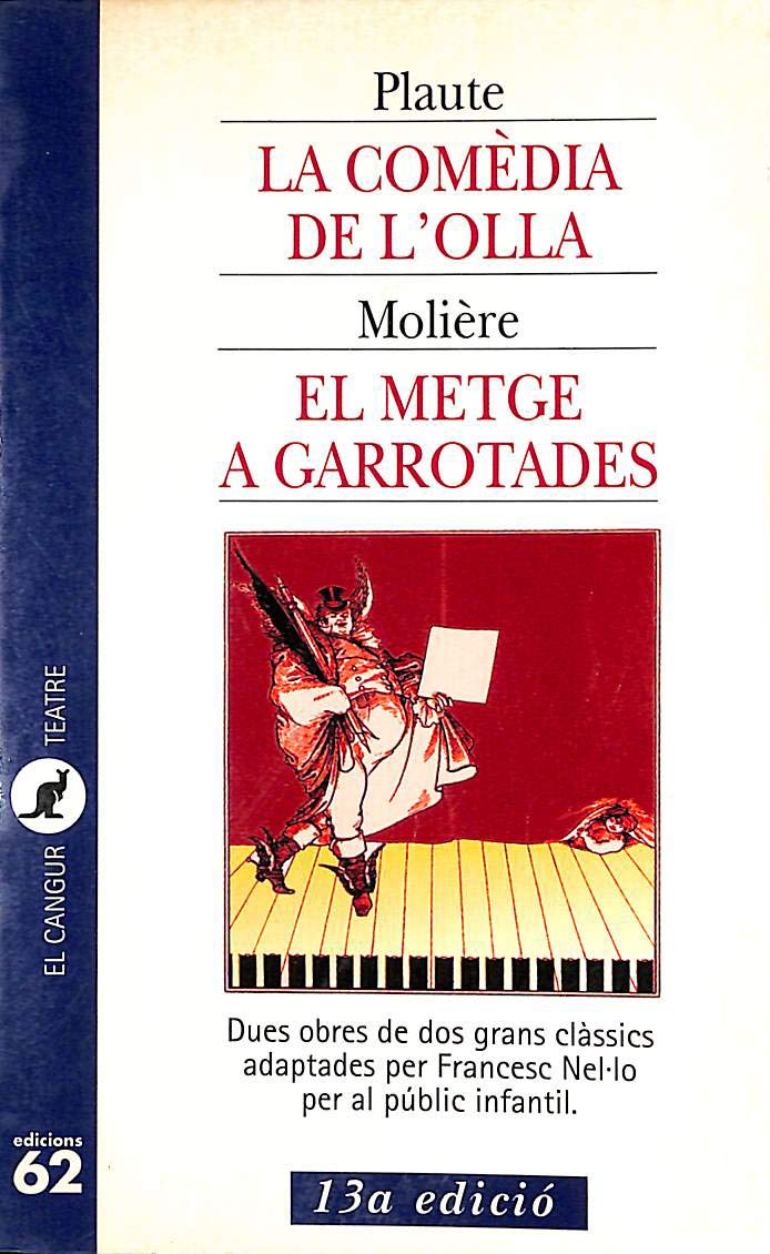 La comèdia de l'olla i El metge a garrotades (El Cangur) Novels & Short Stories