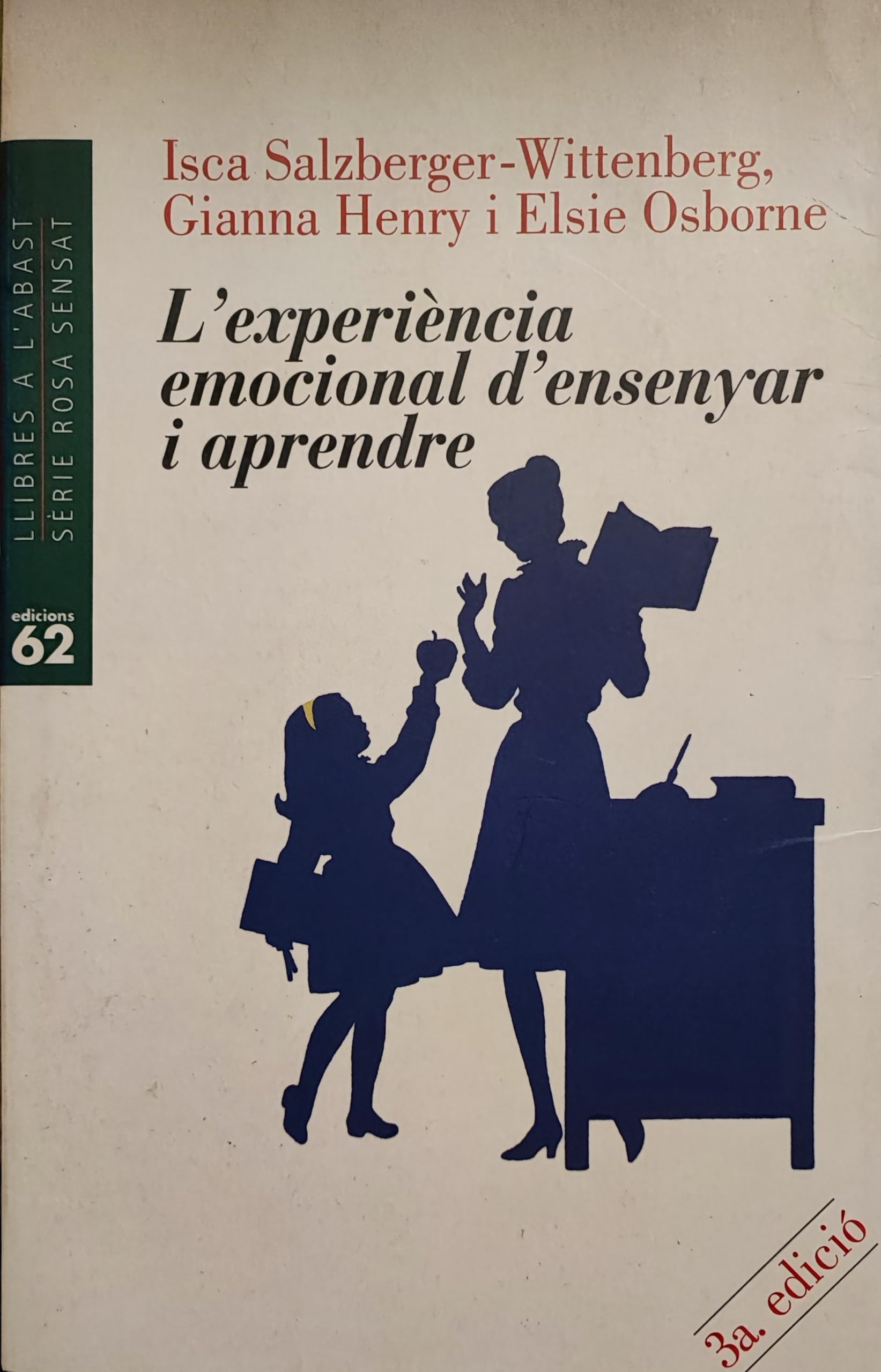 L'experiència emocional d'ensenyar i aprendre (Llibres a l'Abast) Books