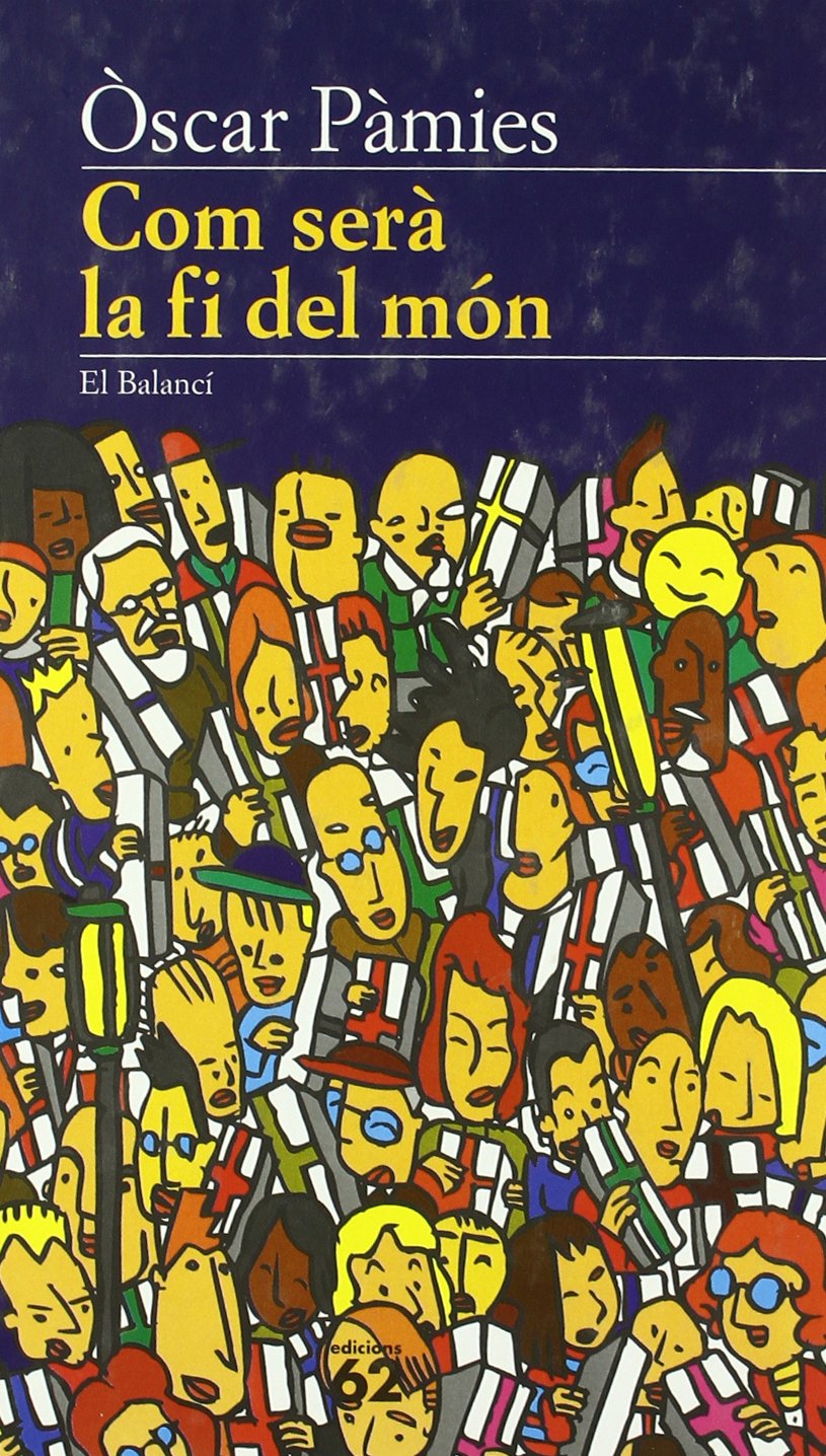 Com serà la fi del món (El Balancí) Contemporary literature