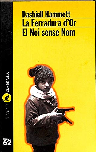 La Ferradura d'Or / El noi sense nom book