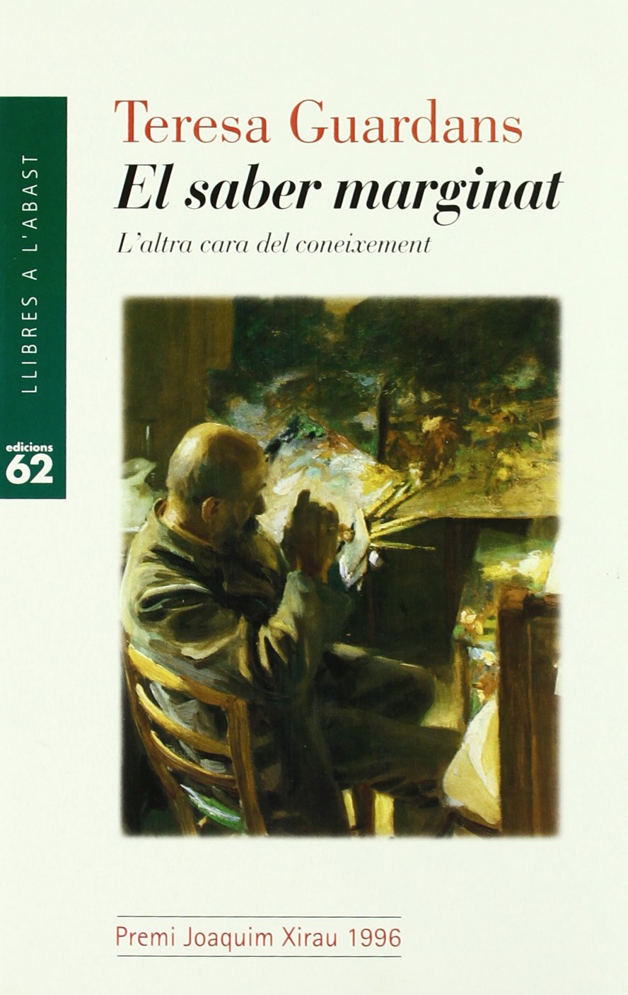 El saber marginat : l'altra cara del coneixement (Llibres a l'Abast) Contemporary literature