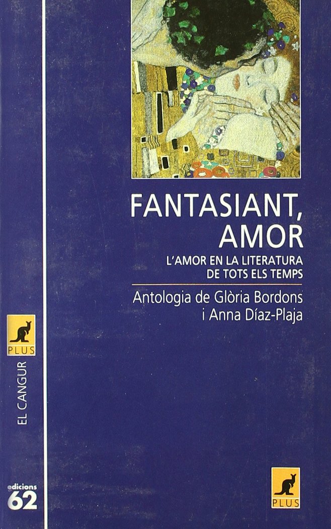 Fantasiant, amor.: L'amor a la literatura de tots els temps (El Cangur) Novels & Short Stories