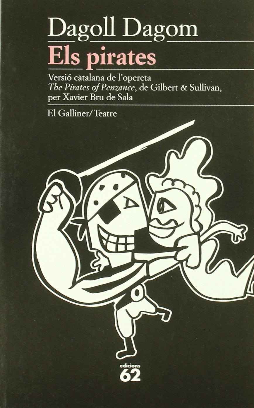 Els pirates (El Galliner. L'Escorpí/Teatre) Books