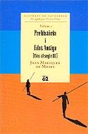 Prehistòria i Edat Antiga.: (fins al segle III) (HISTORIA DE CATALUNYA (BUTXACA) Books