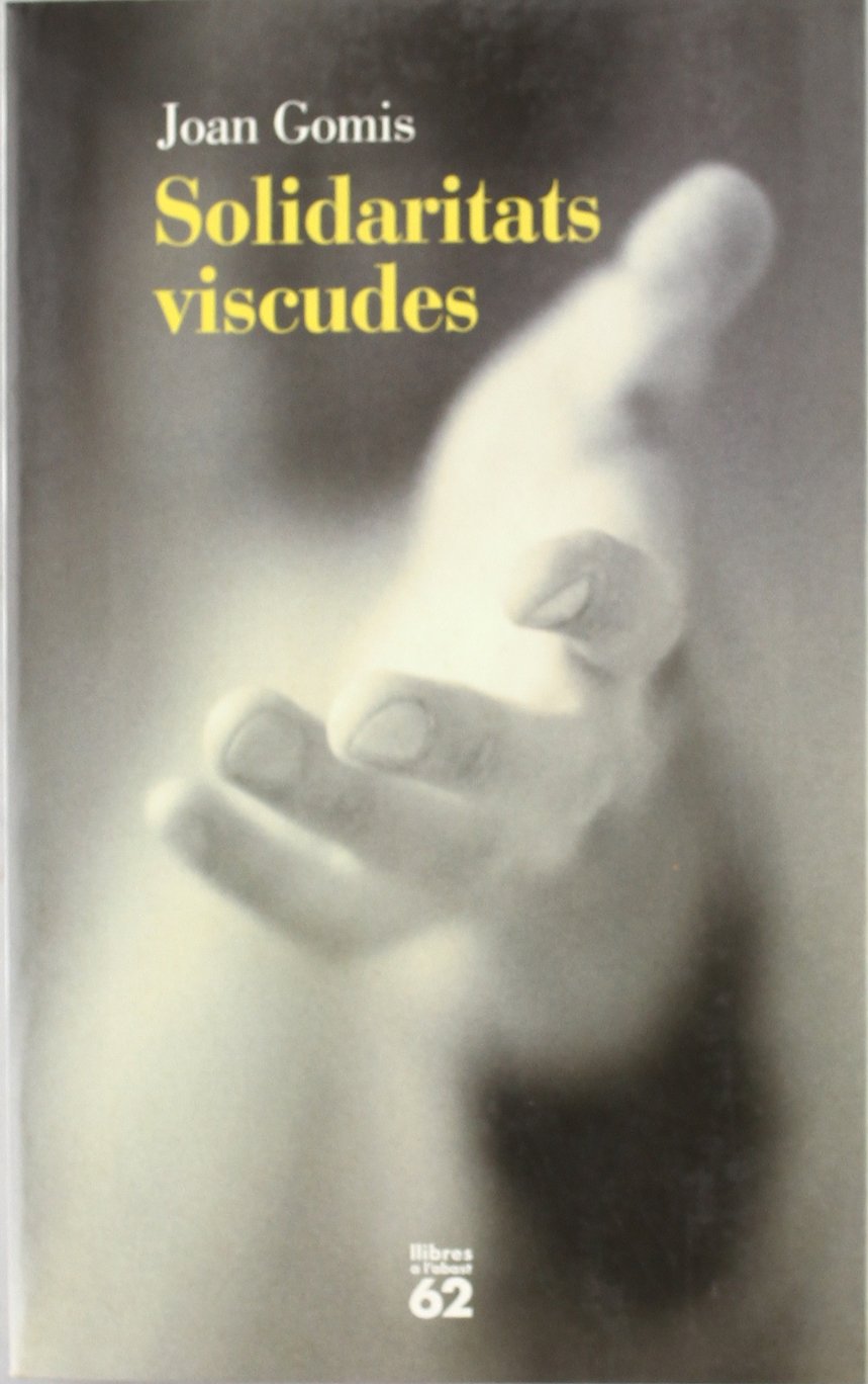 Solidaritats viscudes (Llibres a l'Abast) Contemporary literature